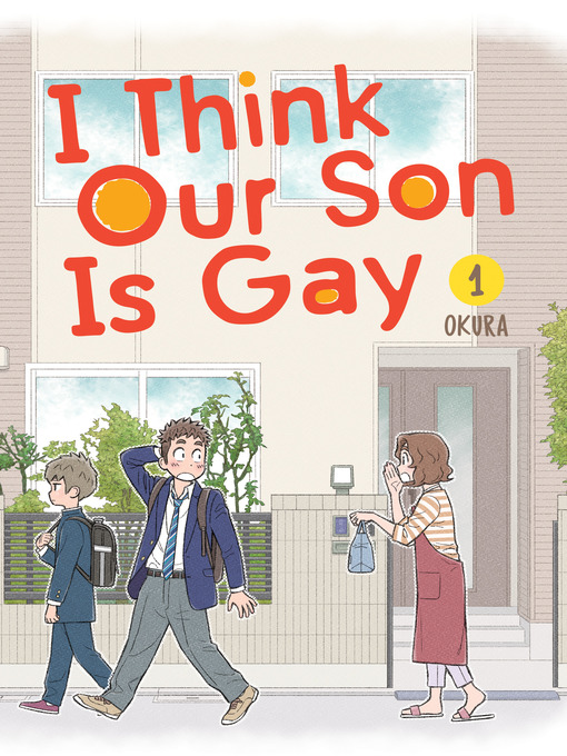 Title details for I Think Our Son Is Gay, Volume 01 by Okura - Wait list